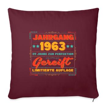 Jahrgang 1963 59 Jahre Geschenk 59. Geburtstag - Sofakissenbezug 45 x 45 cm - Burgunderrot - Vorne