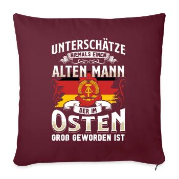 Ossi Geschenk Ostdeutschland NVA Germania Osten - Sofakissenbezug 45 x 45 cm - Burgunderrot - Vorne