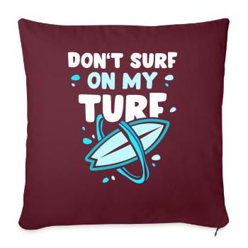 Surf pas dans ma région Surfer Surf - Housse de coussin décorative 45 x 45 cm - bordeaux - Devant