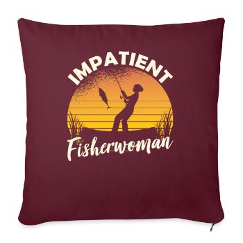 Pêcheuse impatiente Pêche Pêcheurs Pêche - Housse de coussin décorative 45 x 45 cm - bordeaux - Devant