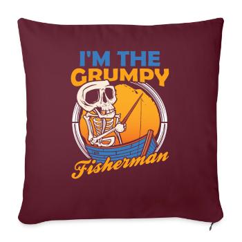 Je suis le pêcheur grincheux Pêche Pêche - Housse de coussin décorative 45 x 45 cm - bordeaux - Devant