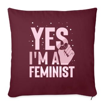 Ja Ich Bin Ein Feminist Feministisch Feminismus - Sofakissenbezug 45 x 45 cm - Burgunderrot - Vorne