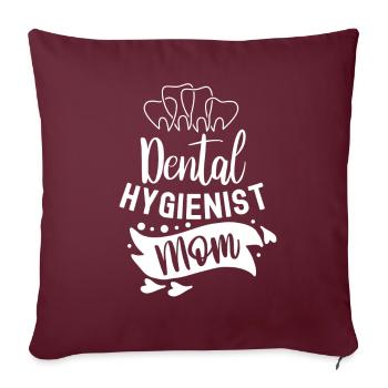 Hygiéniste dentaire Mama Hygiéniste dentaire Dentiste - Housse de coussin décorative 45 x 45 cm - bordeaux - Devant