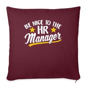 Soyez gentil avec le responsable RH RH - Housse de coussin décorative 45 x 45 cm - bordeaux - Devant