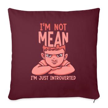Je ne suis pas méchant, je suis juste un introverti - Housse de coussin décorative 45 x 45 cm - bordeaux - Devant