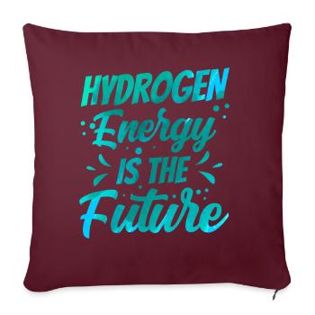 L’énergie de l’hydrogène est l’avenir de l’hydrogène - Housse de coussin décorative 45 x 45 cm - bordeaux - Devant