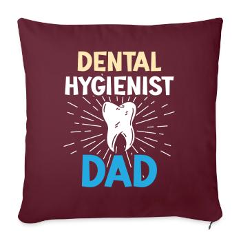 Hygiéniste dentaire Papa Dentiste Équipe d’hygiène dentaire - Housse de coussin décorative 45 x 45 cm - bordeaux - Devant