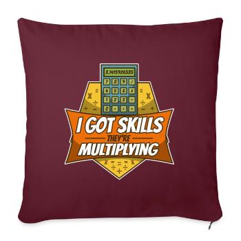 J’ai acquis des compétences qu’ils multiplient - Housse de coussin décorative 45 x 45 cm - bordeaux - Devant