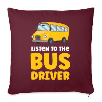 Écoutez le trajet en bus du chauffeur de bus - Housse de coussin décorative 45 x 45 cm - bordeaux - Devant