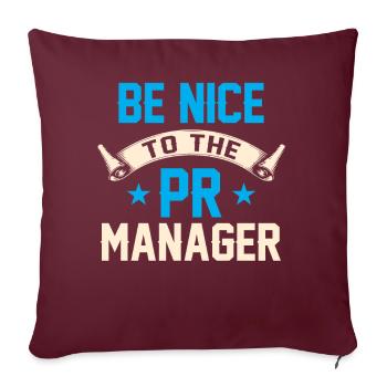 Soyez gentil avec la profession de pr manager - Housse de coussin décorative 45 x 45 cm - bordeaux - Devant