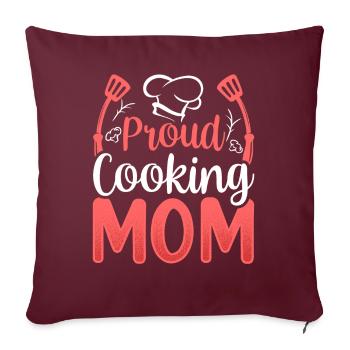 Stolze Kochende Mutter Mama Koch Kochen Köchin - Sofakissenbezug 45 x 45 cm - Burgunderrot - Vorne