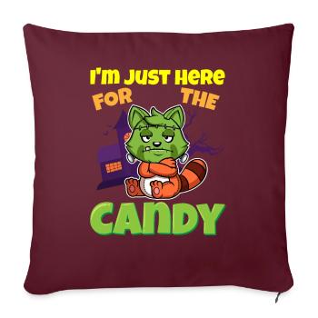 Je suis juste ici pour la bête d’Halloween effrayante de bonbons - Housse de coussin décorative 45 x 45 cm - bordeaux - Devant