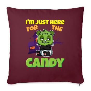 Je suis juste ici pour la bête d’Halloween effrayante de bonbons - Housse de coussin décorative 45 x 45 cm - bordeaux - Devant