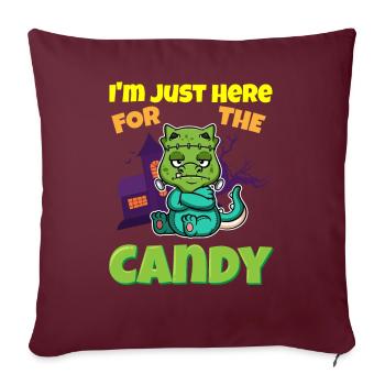 Je suis juste ici pour la bête d’Halloween effrayante de bonbons - Housse de coussin décorative 45 x 45 cm - bordeaux - Devant