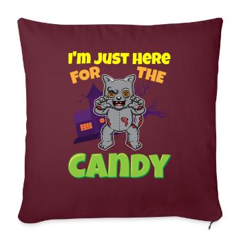 Je suis juste ici pour la bête d’Halloween effrayante de bonbons - Housse de coussin décorative 45 x 45 cm - bordeaux - Devant