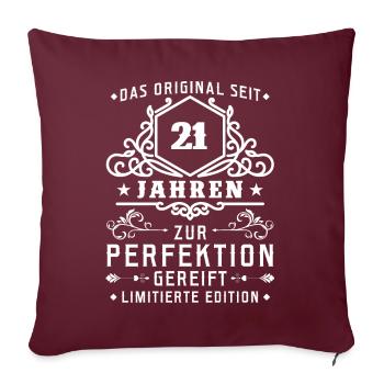 21 Jahre zur Perfektion gereift - 21. Geburtstag - Sofakissenbezug 45 x 45 cm - Burgunderrot - Vorne