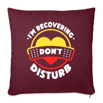 Je récupère s’il vous plaît ne pas perturber la récupération - Housse de coussin décorative 45 x 45 cm - bordeaux - Devant