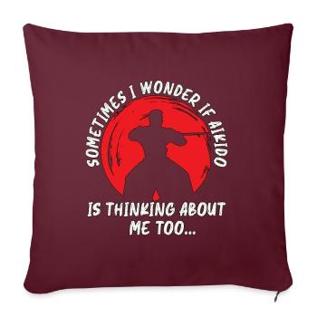 Aïkido Parfois Je Combattant Arts Martiaux Samouraï - Housse de coussin décorative 45 x 45 cm - bordeaux - Devant