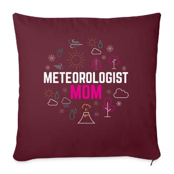 Météorologue Maman Profession Météorologue Météorologie - Housse de coussin décorative 45 x 45 cm - bordeaux - Devant