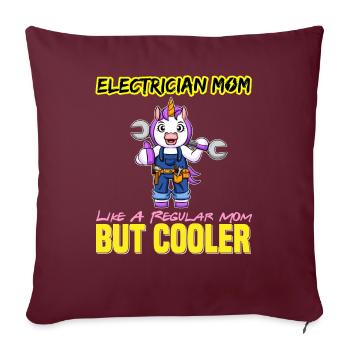 Electrician Mom Like A Regualr Mom But Cooler - Sofakissenbezug 45 x 45 cm - Burgunderrot - Vorne