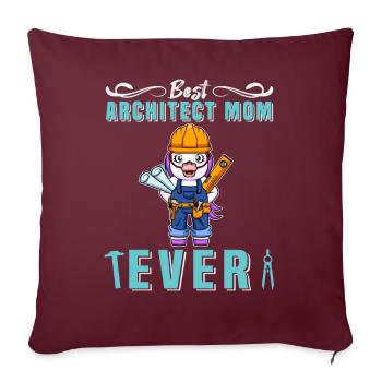 Best Architect Mom Ever Technical Drawing Mother - Sofakissenbezug 45 x 45 cm - Burgunderrot - Vorne