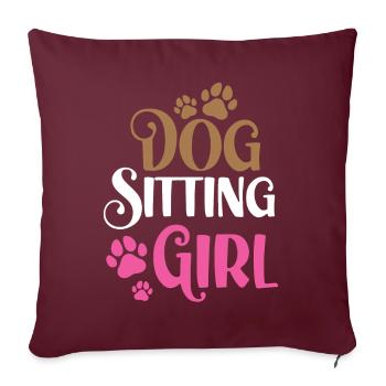 Dog Sitter Girl Dog Sitting Dog Sitting - Housse de coussin décorative 45 x 45 cm - bordeaux - Devant