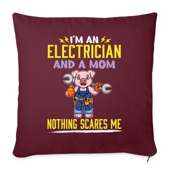Je suis électricien et maman rien ne me fait peur - Housse de coussin décorative 45 x 45 cm - bordeaux - Devant