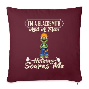 Je suis un forgeron et une maman rien ne me fait peur - Housse de coussin décorative 45 x 45 cm - bordeaux - Devant