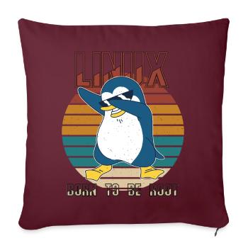Linux Born To Be Root Cool Penguin Nerd Programmin - Sofakissenbezug 45 x 45 cm - Burgunderrot - Vorne