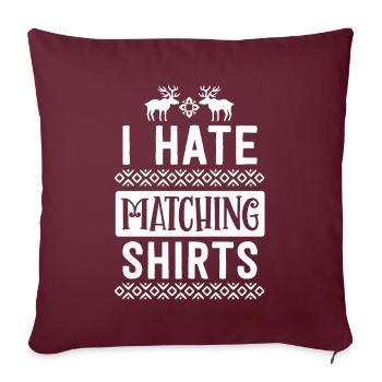 Je déteste les chemises de Noël assorties couple mari - Housse de coussin décorative 45 x 45 cm - bordeaux - Devant