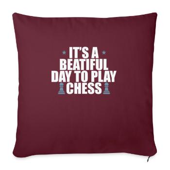 C’est une belle journée pour jouer à Chess Schach - Housse de coussin décorative 45 x 45 cm - bordeaux - Devant