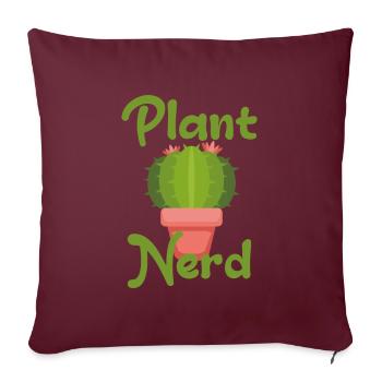 Plant Nerd - Sofa pillowcase 17,3'' x 17,3'' (45 x 45 cm) - burgundy - Front