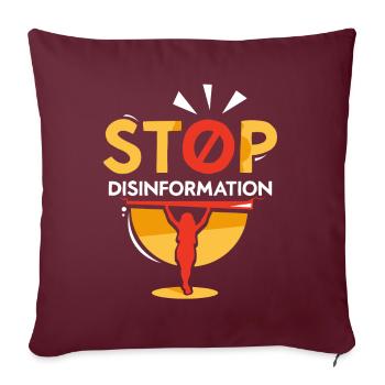 Halte à la désinformation Journalisme Liberté de la presse - Housse de coussin décorative 45 x 45 cm - bordeaux - Devant