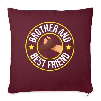 Bruder Und Bester Freund Schwarz Brüder Team - Sofakissenbezug 45 x 45 cm - Burgunderrot - Vorne