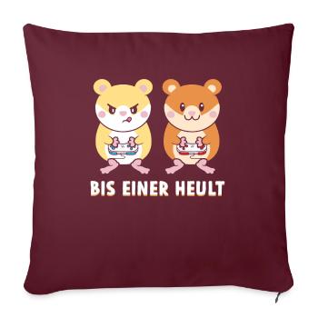 Bis Einer Heult Gamer Hamster - Sofakissenbezug 45 x 45 cm - Burgunderrot - Vorne