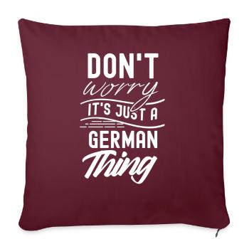 Keine Angst Ist Nur Eine Deutsche Sache Deutsch - Sofakissenbezug 45 x 45 cm - Burgunderrot - Vorne
