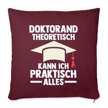 Doktor Abschluss Doktorand Promotion Doktortitel - Sofakissenbezug 45 x 45 cm - Burgunderrot - Vorne