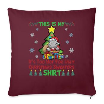 C'est mon pull de Noël il fait trop chaud pour moche - Housse de coussin décorative 45 x 45 cm - bordeaux - Devant