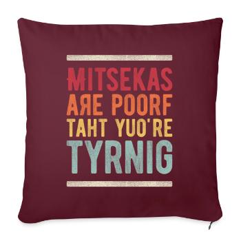 Les erreurs sont la preuve que vous essayez - Housse de coussin décorative 45 x 45 cm - bordeaux - Devant