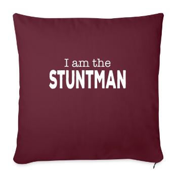 I am the Stuntman Funny Stuntmen - Sofakissenbezug 45 x 45 cm - Burgunderrot - Vorne