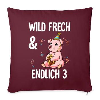 3. Geburtstag Schwein Wild Frech Und Endlich 3 - Sofakissenbezug 45 x 45 cm - Burgunderrot - Vorne
