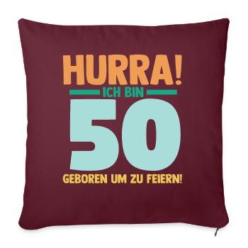 Fünfzig 50 Jahre Fünfzigster Geburtstag - Sofakissenbezug 45 x 45 cm - Burgunderrot - Vorne