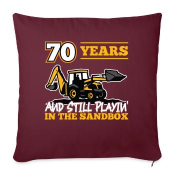 70 ans - 70 ans - 70e anniversaire - excavatrice - Housse de coussin décorative 45 x 45 cm - bordeaux - Devant