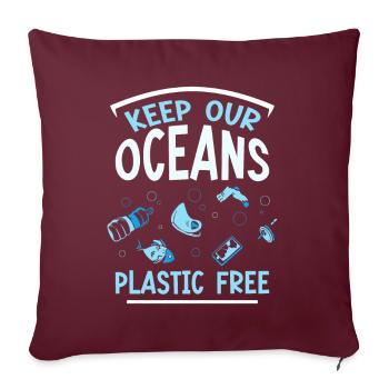 Gardez nos océans sans plastique mer mer - Housse de coussin décorative 45 x 45 cm - bordeaux - Devant