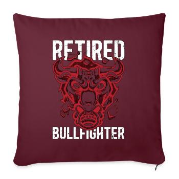 Bullfighting Retired Bullfighter Bullfight Torero - Sofakissenbezug 45 x 45 cm - Burgunderrot - Vorne