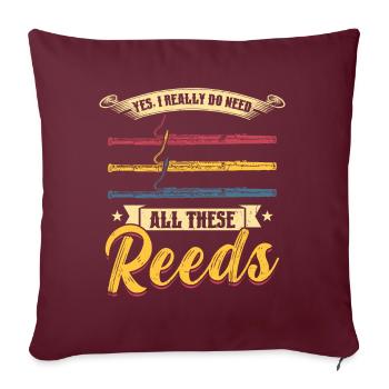 Yes I Really Do Need All These Reeds - Bassoon - Sofakissenbezug 45 x 45 cm - Burgunderrot - Vorne
