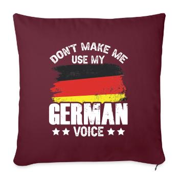 Zwinge Mich Nicht Meine Deutsche Stimme Deutsch - Sofakissenbezug 45 x 45 cm - Burgunderrot - Vorne