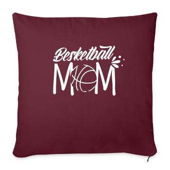 Basketball Mama Team Trainer Basketballspieler - Sofakissenbezug 45 x 45 cm - Burgunderrot - Vorne