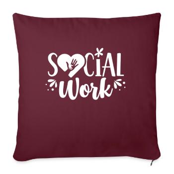 Sozialarbeit Beruf Sozialarbeiter Soziale Arbeit - Sofakissenbezug 45 x 45 cm - Burgunderrot - Vorne