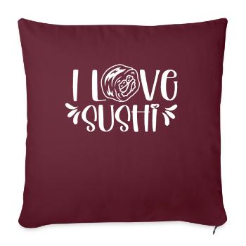 J’adore les amateurs de sushis Dictons Fan Food - Housse de coussin décorative 45 x 45 cm - bordeaux - Devant